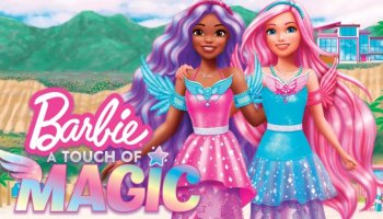 Barbie: A Touch Of Magic - Netflix’s New Animated Series
