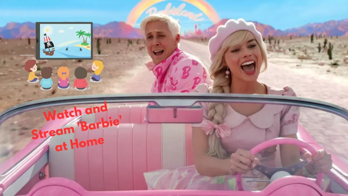 Here's How You Can Watch and Stream 'Barbie' at Home